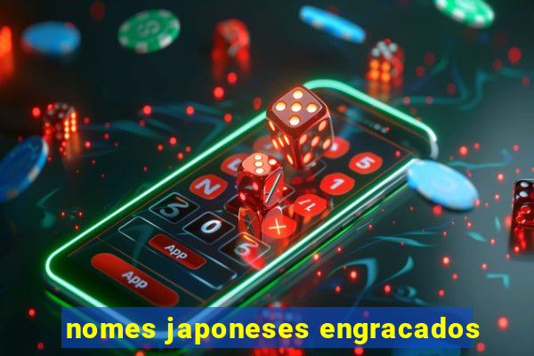 nomes japoneses engracados